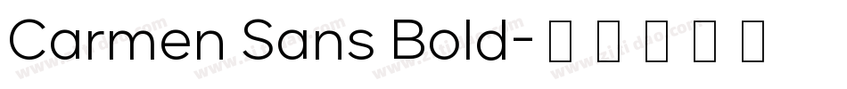 Carmen Sans Bold字体转换